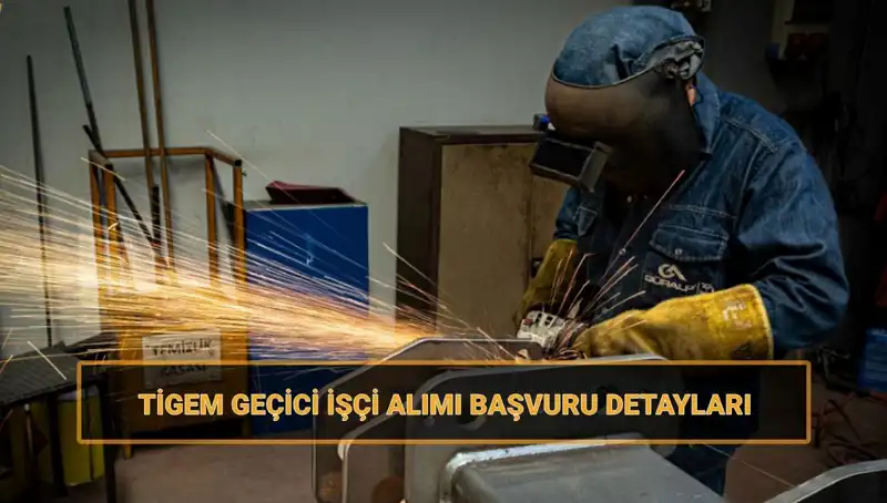TİGEM 306 Geçici İşçi Alımı Başvuru Süreci ve Şartları Açıklandı