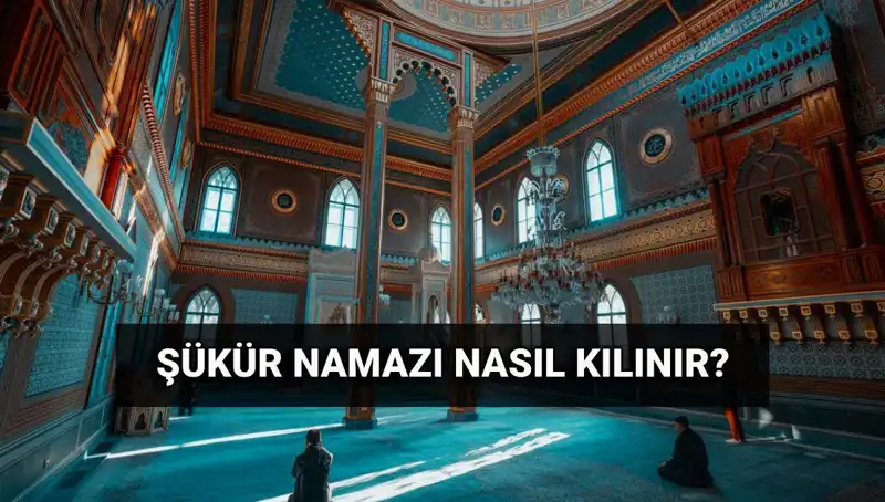Kurban Bayramı'nda Şükür Namazı Nasıl Kılınır? İşte Tüm Ayrıntılar!