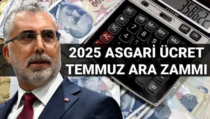 Asgari Ücret Temmuz Ara Zammı 2025: Beklentiler ve Gelişmeler