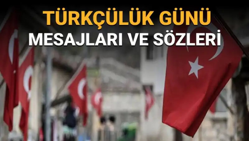3 Mayıs Türkçülük Günü: Köklerimize Yüz Tutarken Unutmayalım!