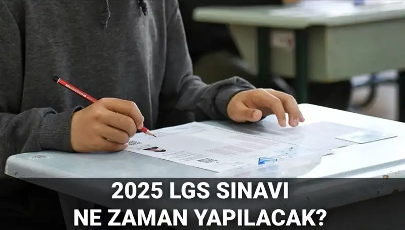 2025 LGS Sınavı Ne Zaman? İşte Tarih ve Detaylar!
