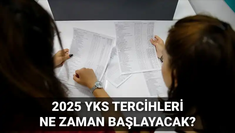 YKS 2025 Tercih Tarihleri Açıklandı: Öğrenciler Dikkat!