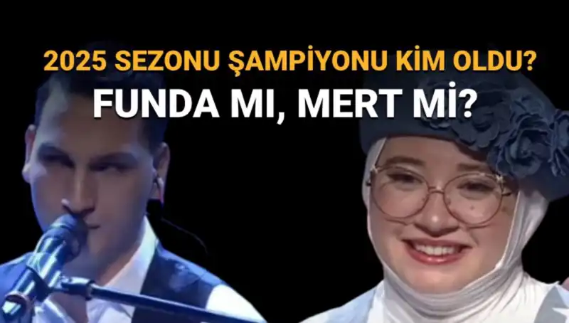 O Ses Türkiye 2025 Şampiyonu Kim Olacak? Funda mı Mert mi?